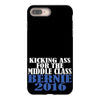 bernie sanders kicking ass for middle class president iPhone 8 Plus