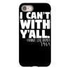 i can't with yall iPhone 8