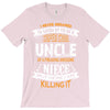 Super Cool Uncle Of A Freaking Awesome Niece T-Shirt