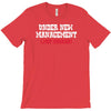 under new management, just married T-Shirt