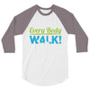 every body walk 3/4 Sleeve Shirt
