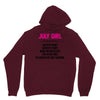 July Girl Hated By Many Unisex Hoodie