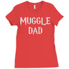 muggle dad Ladies Fitted T-Shirt