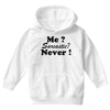 me sarcastic never Youth Hoodie