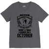 Never Underestimate Old Man Who Was Born October V-Neck Tee