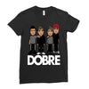 dobre twins dobre brother Ladies Fitted T-Shirt