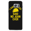 i hate tacos said no juan funny Samsung Galaxy S7 Case