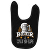 Beer A Way Of Life Baby Bibs