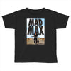 funny  mad max and dog, ideal gift or birthday present Toddler T-shirt