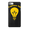 lighten up iPhone 7 Case