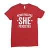nevertheless   she persisted Ladies Fitted T-Shirt
