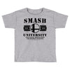 Smash University Toddler T-shirt
