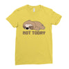 Sloth Says Not Today Ladies Fitted T-Shirt