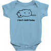 i can't adult today Baby Bodysuit