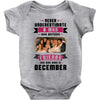 Never Underestimate A Man Who Watches Friends And Was Born in December Baby Bodysuit