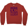 here to rage Crewneck Sweatshirt