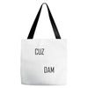 cuz dam Tote Bags