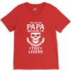 I'm Called Papa Because I'm the Man the Myth the Legend V-Neck Tee