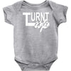 turnt up Baby Onesie