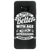 If Things Get Better With Age Then I'm Approaching Magnificent Samsung Galaxy S8