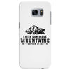 Faith Can Move Mountains Samsung Galaxy S7 Edge