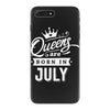 Queens Are Born In July iPhone 7 Plus Case