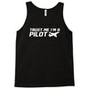 trust me, i'm a pilot   captain airplane flight crew plane airport tee Tank Top