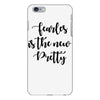 fearless is the new pretty iPhone 6 Plus/6s Plus Case