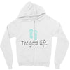 the good life Zipper Hoodie