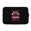 super cool autism mom Laptop sleeve