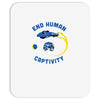 end human captivity Mousepad