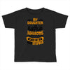 My Daughter Is Super Awesome Her Stepdad Toddler T-shirt
