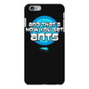 and that&rsquo;s how you get ants iPhone 6 Plus/6s Plus Case