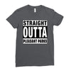 straight outta pleasant parks Ladies Fitted T-Shirt
