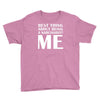 best thing about being a narcissist Youth Tee