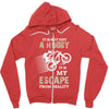 It is Not Just A Hobby It is My Escape From Reality Zipper Hoodie