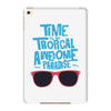 time to go tropical awesome paradise iPad Mini 4