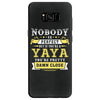 Nobody Is Perfect But If You Are A Yaya You Are Pretty Damn Close Samsung Galaxy S8