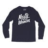 nasty woman (2) Long Sleeve Shirts