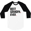 best grandpa ever 3/4 Sleeve Shirt