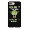 Learn It You Will Teach It I Shall Cute Yoda iPhone 8 Plus