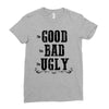 The Bad Ugly Good Ladies Fitted T-Shirt