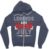 Legends Are Born In July Zipper Hoodie
