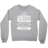 Queens Are Born In February Crewneck Sweatshirt