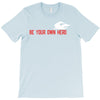 Be Your Own Hero T-Shirt