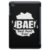 Bae Best Auntie Ever iPad Mini