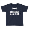 Handsome Man Club Bow Tie Toddler T-shirt