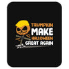 Trumpkin Make Halloween Great Again Mousepad