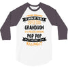 Super Cool Grandson Of A Freaking Awesome Pop Pop 3/4 Sleeve Shirt