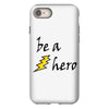 be a hero iPhone 8 Case